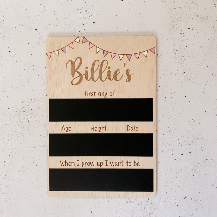 Personalised Chalkboard for taking memorable pictures of those first days of school.  